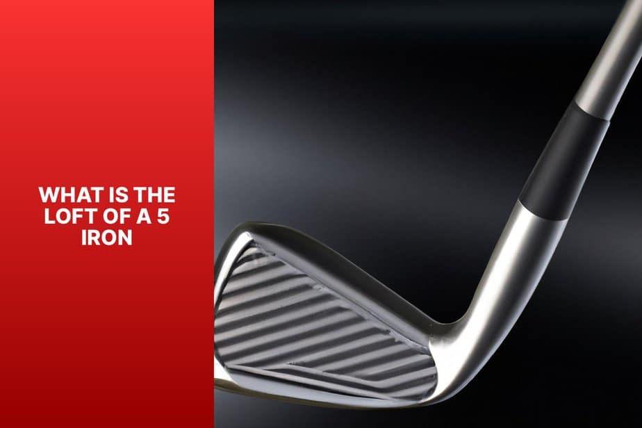 Understanding the Loft of a 5 Iron: A Guide to Golf Club Specifications ...